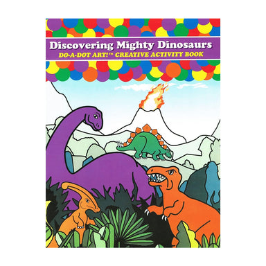 Do-A-Dot Art! Discovering Dinosaurs Book