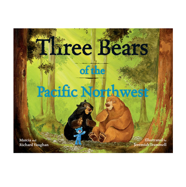 Three Bears of the PNW Board Book