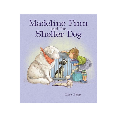 Madeline Finn and the Shelter Dog