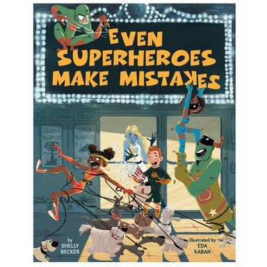 Even Super Heroes Make Mistakes
