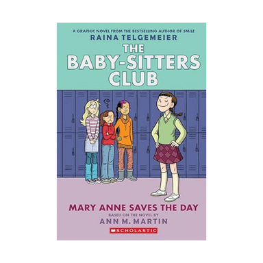 The Baby Sitters Club GN #3: Mary Anne Saves the Day