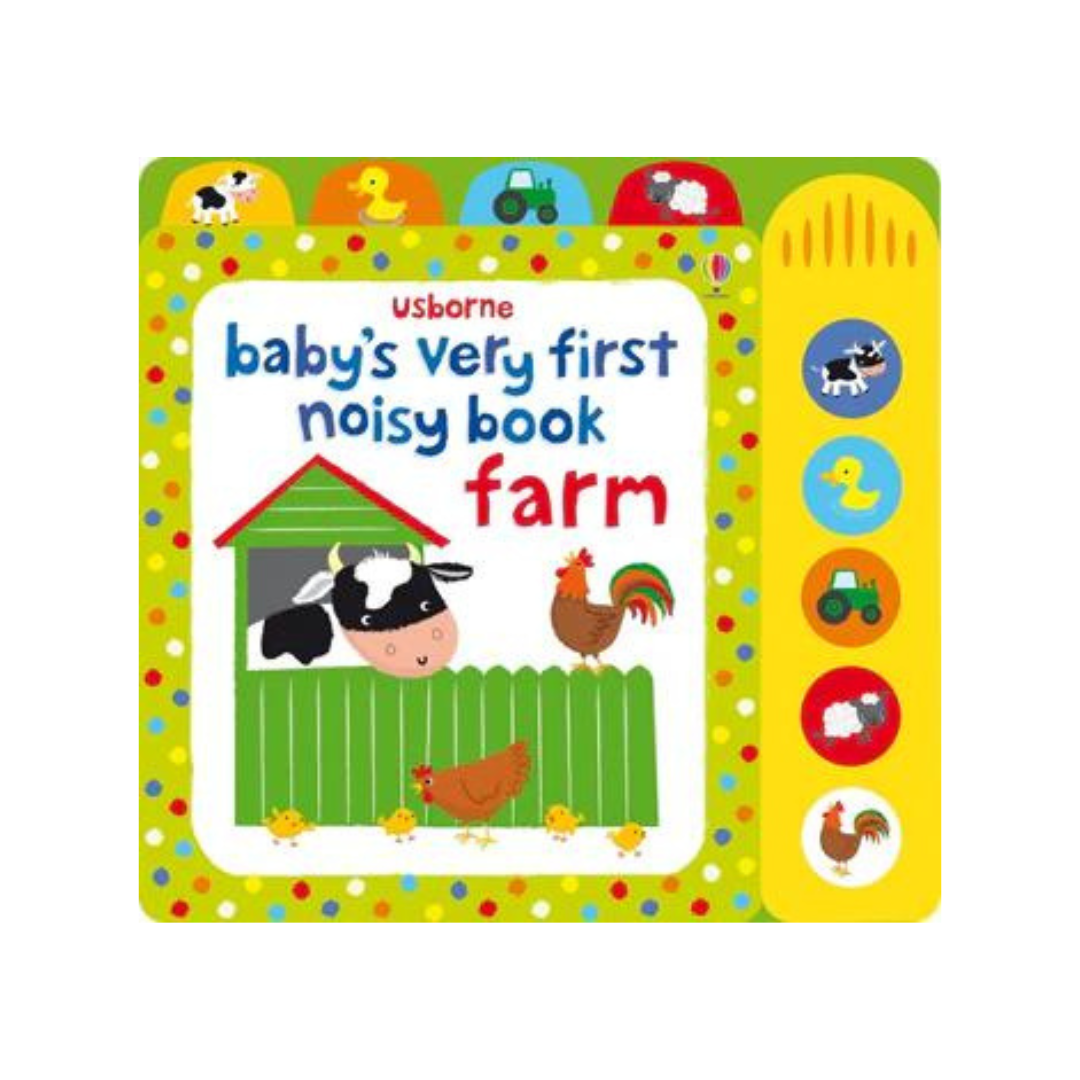 Baby's Very First Noisy Farm Book