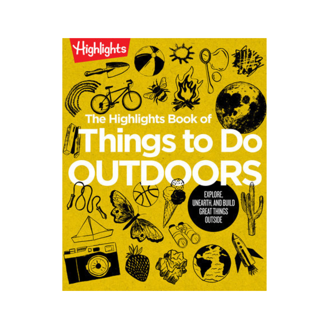 Highlights: Book of Things To Do Outdoors