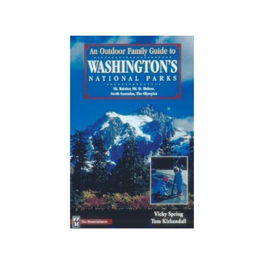 Outdoor Family Guide to Washington National Parks