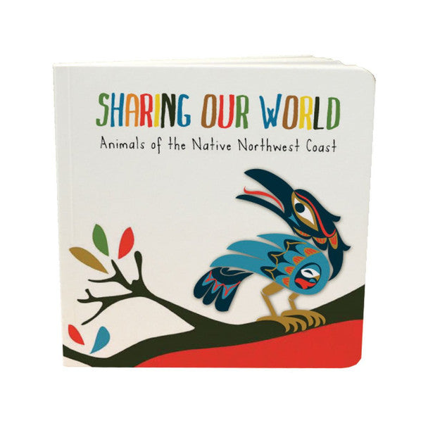 Sharing Our World - Native Northwest BB