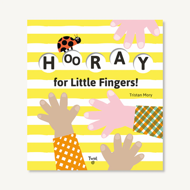 Hooray for Little Fingers Board Book