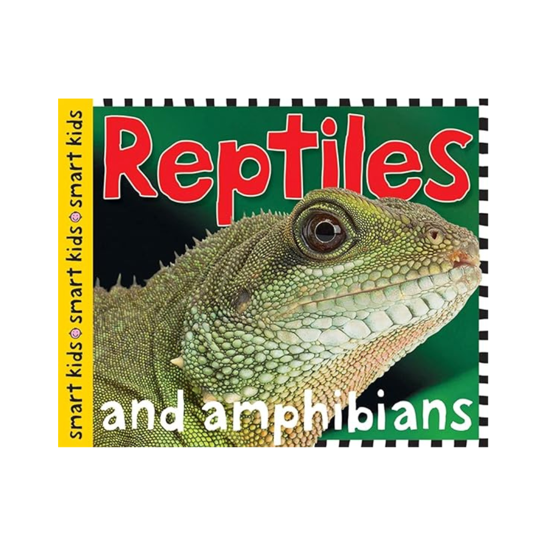 Smart Kids: Reptiles and Amphibians