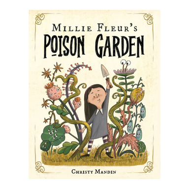 Millie Fleur's Poison Garden