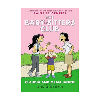 The Baby Sitters Club GN #4: Claudia and Mean Janine