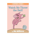 Watch Me Throw the Ball! - An Elephant and Piggie Book