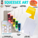 Squeegee Art Kit